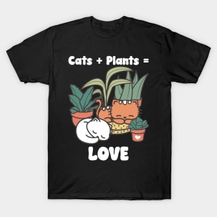 Cats Plus Plants Equals Love T-Shirt